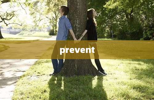 prevent