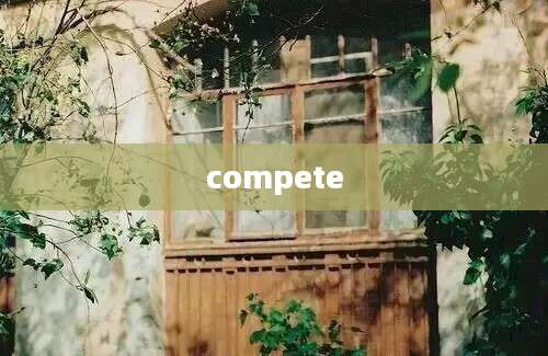 compete